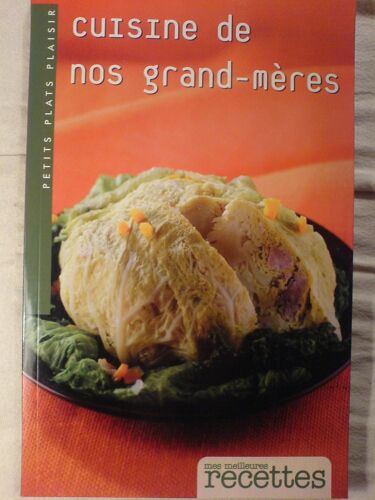 Cuisine De Nos Grand-Mères