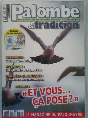 Palombe Et Tradition 58 Et Vous Sa Pose?