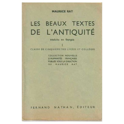 Les Beaux Textes De L'antiquité Traduits En Français I, Classe 5e