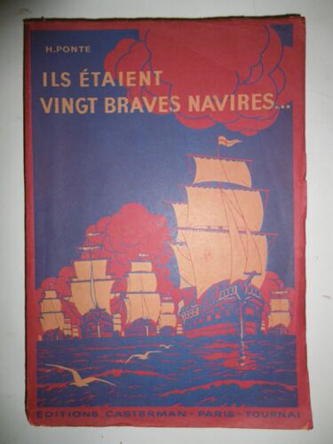Ils Étaient Vingt Braves Navires...