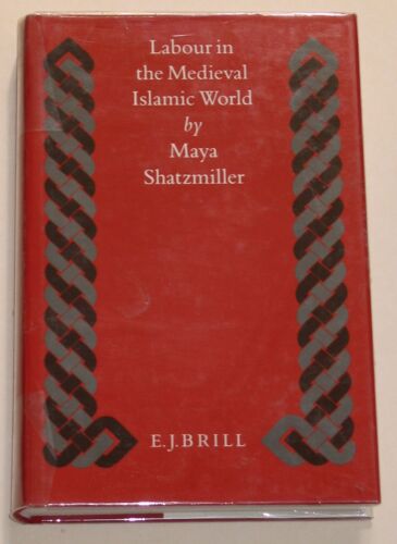 Labour In The Medieval Islamic World
