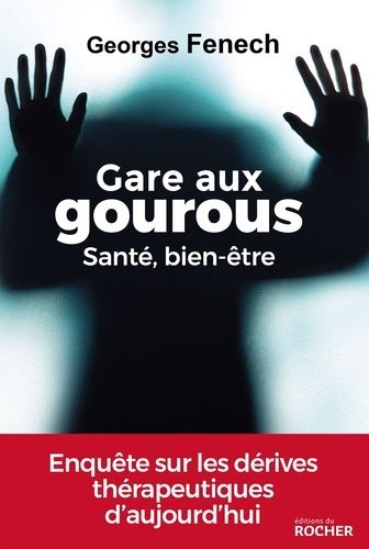 Gare Aux Gourous, Santé, Bien-Être