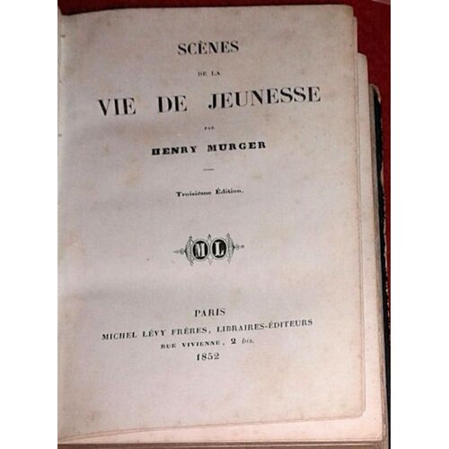 Scenes De La Vie De Jeunesse De Murger 1852 Relié