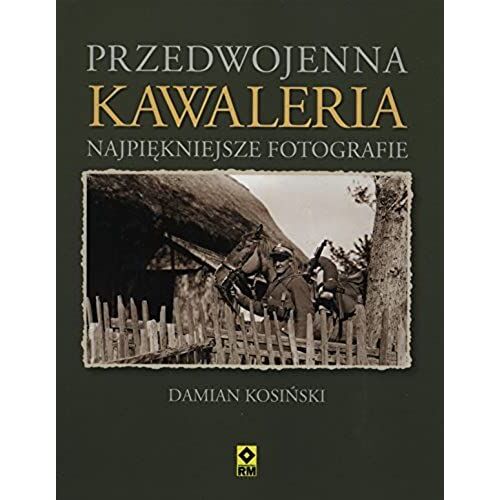 Przedwojenna Kawaleria