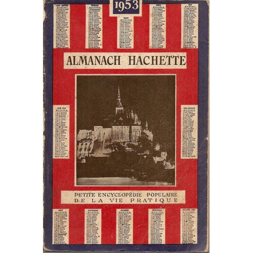 Almanach Hachette 1953 - Petite Encyclopédie Populaire De La Vie Pratique