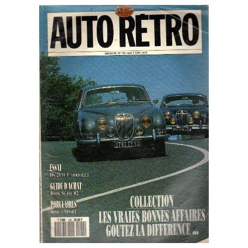 Auto Retro N°120.  Collection: Les Vrai Bonnes Affaire, Goutez La Différence.  Essai Ds Ie Cabriolet.  Guide D'achat Bmw Série 02.  Populaires Simca Sport