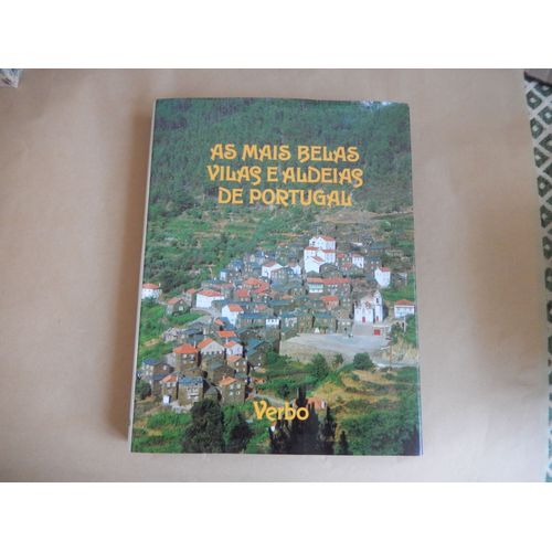 As Mais Belas Vilas E Aldeias De Portugal