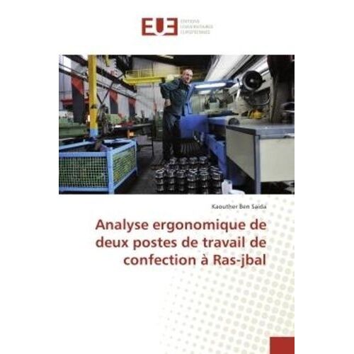 Analyse Ergonomique De Deux Postes De Travail De Confection À Ras-Jbal