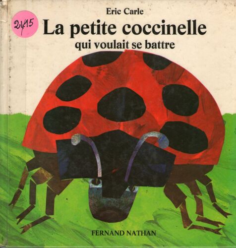 La Petite Coccinelle Qui Voulait Se Battre