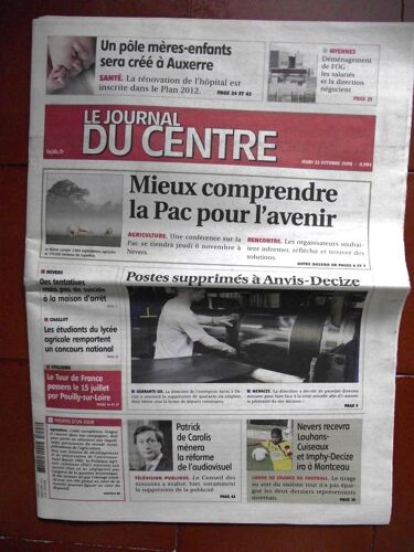 Le Journal Du Centre 23 Octobre 2008.L'agriculture Vitale Pour La Nièvre