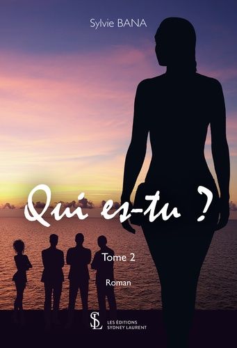 Qui Es-Tu ? Tome 2