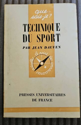 Technique Du Sport, Que Sais-Je ? Jean Dauven.