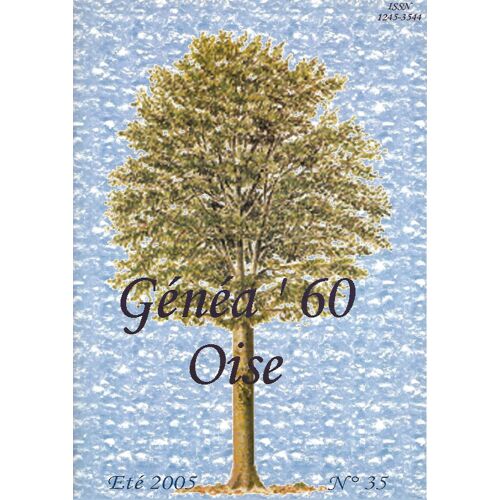 Genea 60 Lot De 2 Revues Numéro 35 Et 36 Généalogie De L'oise Familles Et Villages