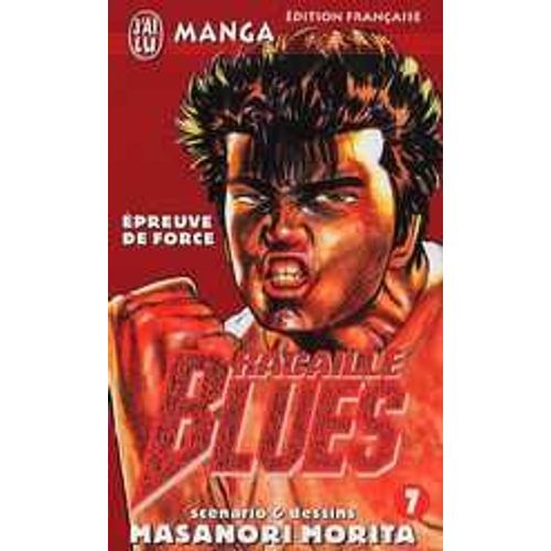 Racaille Blues - Tome 7 : Epreuve De Force