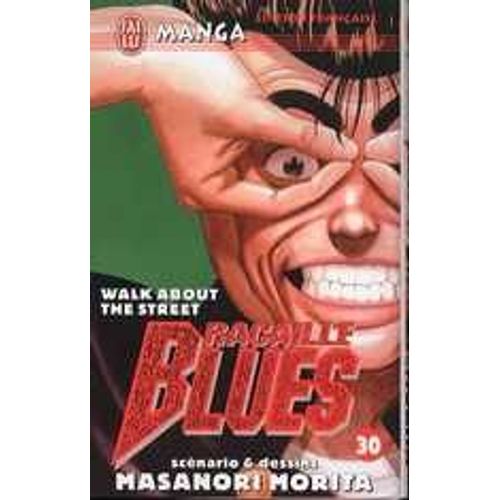 Racaille Blues - Tome 30 : Walk About The Street