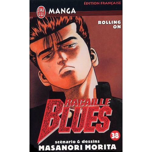 Racaille Blues - Tome 38 : Rolling On