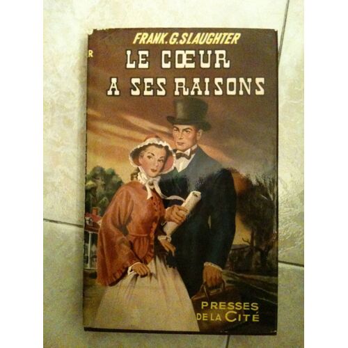 Le Coeur À Ses Raisons