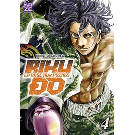 Riku-Do - La Rage Aux Poings - Tome 4