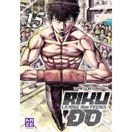 Riku-Do - La Rage Aux Poings - Tome 15