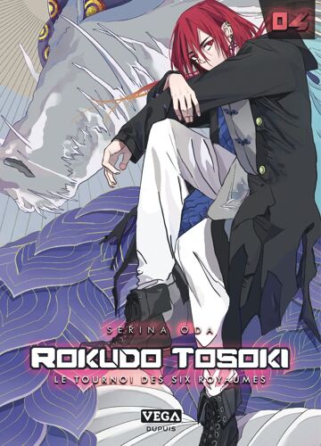 Rokudo Tosoki Le Tournoi Des Six Royaumes - Tome 4