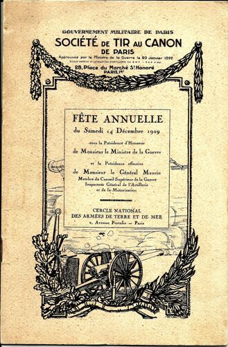 Fête Annuelle De La Société Du Tir Au Canon De Paris Du Samedi 14 Décembre 1929. Gouvernement Militaire De Paris