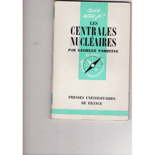 Les Centrales Nucleaires,  Que-Sais-Je 1037