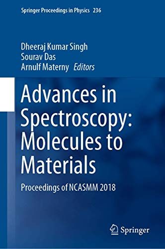 Advances In Spectroscopy: Molecules To Materials