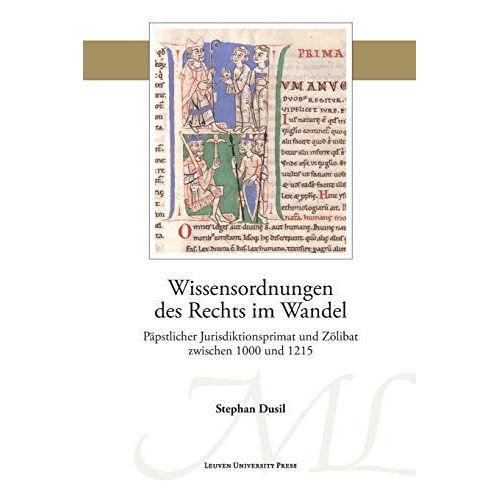 Wissensordnungen Des Rechts Im Wandel - Papstlicher Jurisdiktionsprima
