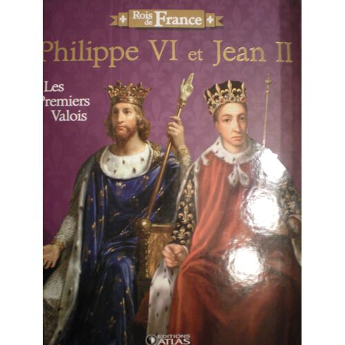 Philippe Vi Et Jean Ii Rois De France