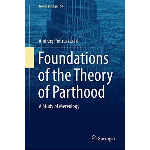 Foundations Of The Theory Of Parthood