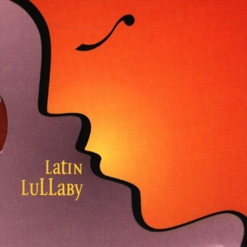 Latin Lullaby / Various Latin Lullaby / Various
