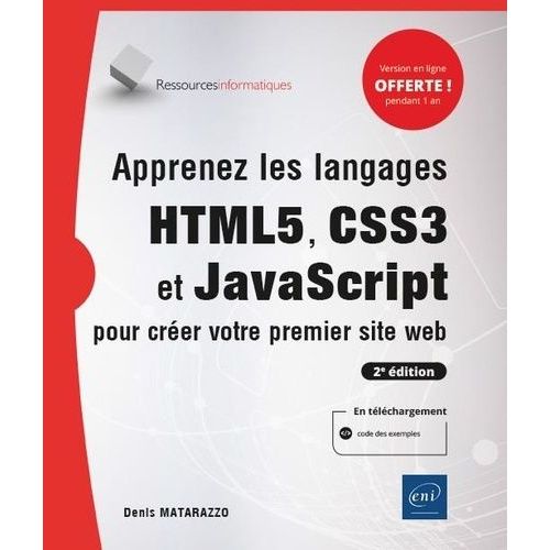 Apprenez Les Langages Html5, Css3 Et Javascript Pour Créer Votre Premier Site Web