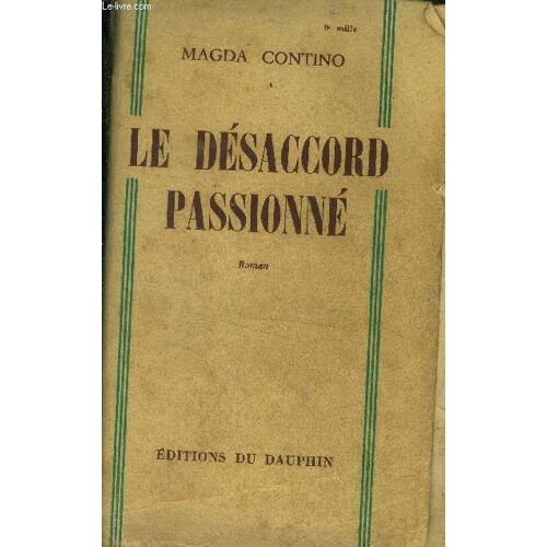 Le Désaccord Passioné