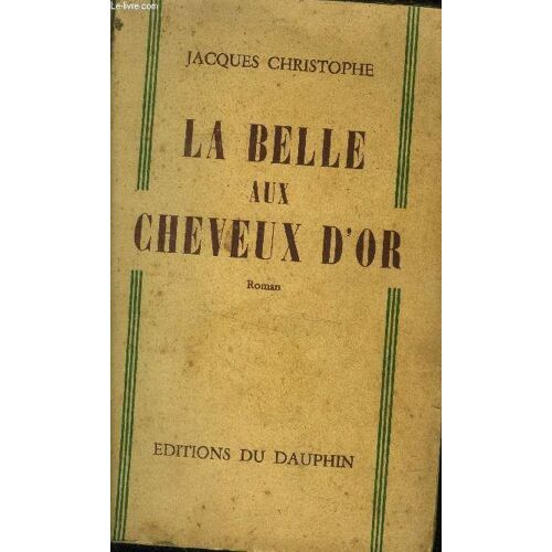La Belkle Aux Cheveux D Or