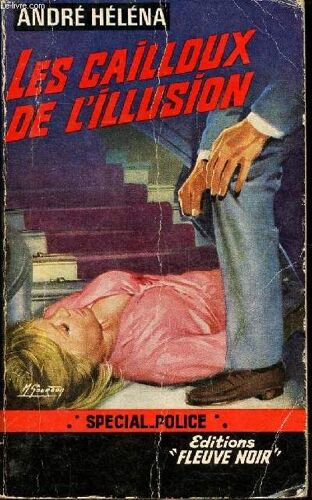 Les Cailloux De L Illusion Collection Spécial Police N°540