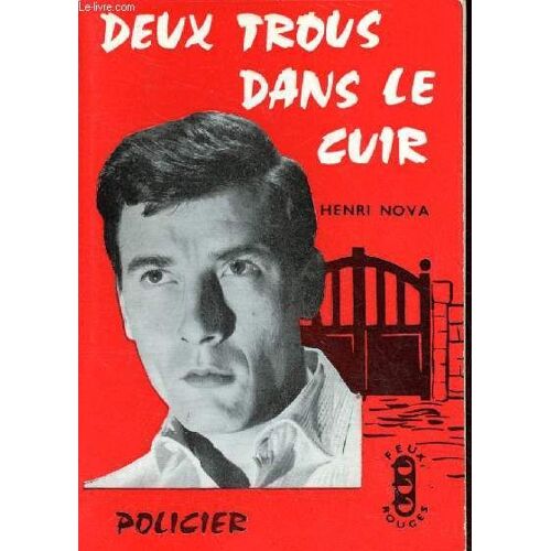 Deux Trous Dans Le Cuir Collection Feux Rouges N° 30