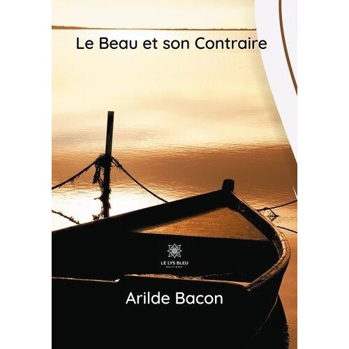 Le Beau Et Son Contraire