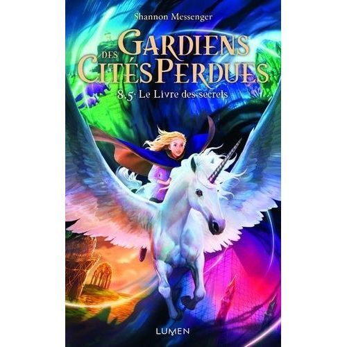 Gardiens Des Cités Perdues - Tome 8.5 - Le Livre Des Secrets