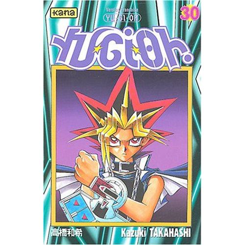 Yu-Gi-Oh! - Tome 30 : L'immortel Râ !!