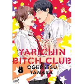 Yarichin Bitch Club - Tome 3