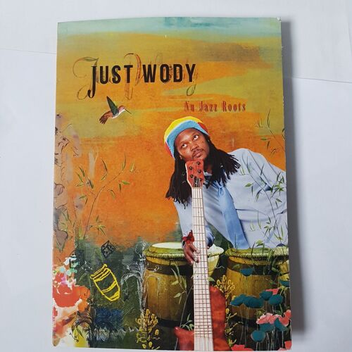 Just Wody " Nu Jazz Roots " Cd Album 11 Titres