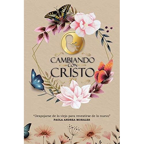 Cambiando Con Cristo