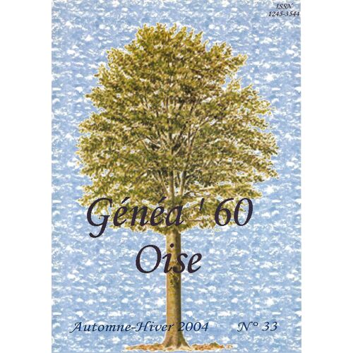 Genea 60 Lot De 2 Revues Numéro 33 Et 34 Généalogie De L'oise Familles Et Villages
