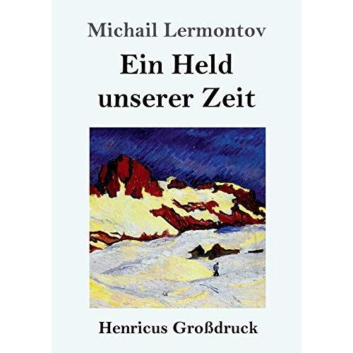 Ein Held Unserer Zeit (Großdruck)