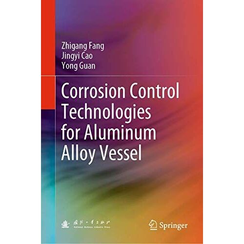 Corrosion Control Technologies For Aluminum Alloy Vessel