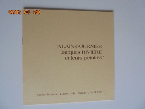 "Alain-Fournier Jacques Riviere Et Leurs Peintres" Musee Toulouse Lautrec 21 Mars - 27 Avril 1986