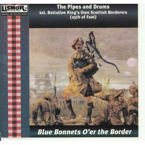 Blue Bonnets O'er The Bor