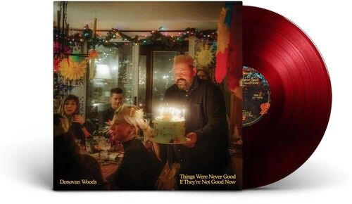 Donovan Woods - Things Were Never Good If They're Not Good Now [Vinyl Lp] Colored Vinyl, Red