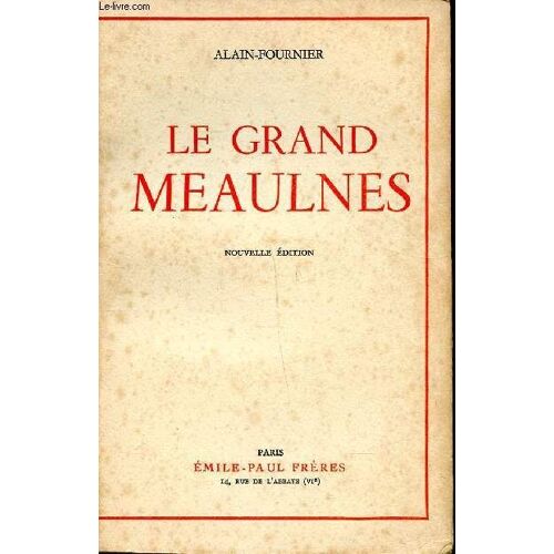 Le Grand Meaulnes Nouvelle Édition