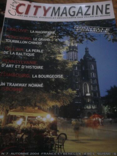 City Magazine  N° 7 : Cracovie La Magnifique Hong Kong Le Grand Tourbillon Chinois Tallinn La Perle De La Baltique